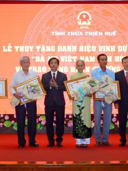 Thừa Thiên - Huế: Truy tặng danh hiệu vinh dự cho 6 mẹ Việt Nam anh hùng