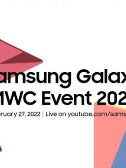 Samsung giới thiệu thiết bị Galaxy mới tại MWC 2022 thông qua sự kiện ảo