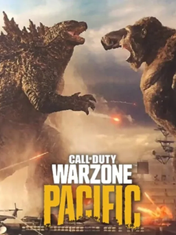 Godzilla và King Kong sẽ đến với Call of Duty: Warzone