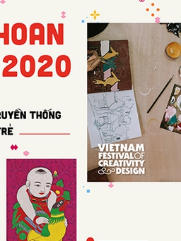 Liên hoan VFCD 2020: “Sống lại” nghệ thuật truyền thống cho khán giả trẻ