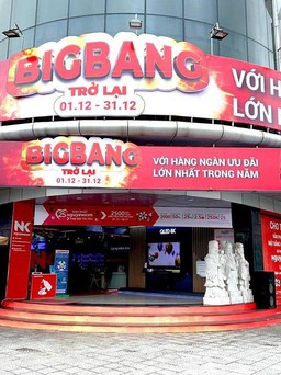 Big Bang Trở Lại thỏa sức ‘chốt đơn’ với siêu ưu đãi đến 75% tại Nguyễn Kim