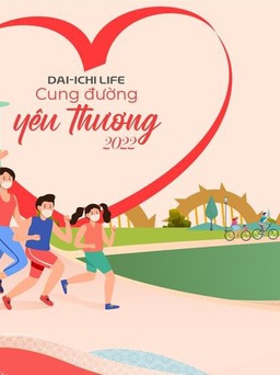 Dai-ichi Life Việt Nam phát động Giải Đi/Chạy bộ trực tuyến vì cộng đồng lần thứ hai