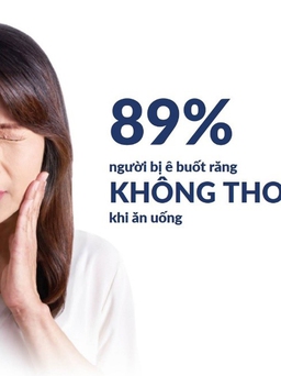 Chủ quan với răng ê buốt: Người trẻ Việt đang thờ ơ với sức khỏe bản thân?