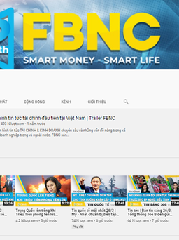 FBNC trở thành kênh tin tức đa nền tảng được yêu thích nhất Việt Nam
