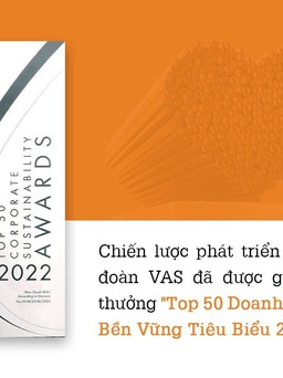 Tập đoàn VAS được vinh danh Top 50 Doanh nghiệp phát triển bền vững tiêu biểu 2022