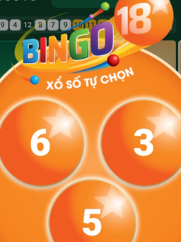 Sau gần 2 tuần ra mắt, hơn 7,7 tỉ đồng trúng thưởng xổ số quay nhanh Bingo18