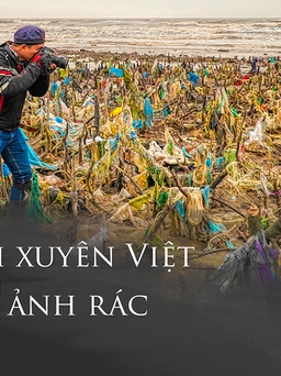 Người đi xuyên Việt “săn” ảnh rác