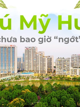 Phú Mỹ Hưng: Nơi chưa bao giờ 'ngớt' xanh