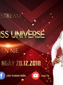H'Hen Niê livestream kể chuyện hậu trường Miss Universe 2018