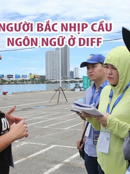 Tự hào là người bắc nhịp cầu ngôn ngữ tại Lễ hội pháo hoa quốc tế Đà Nẵng
