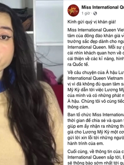 Lương Mỹ Kỳ bị yêu cầu tước quyền thi quốc tế, 'Miss International Queen Vietnam' nói gì?