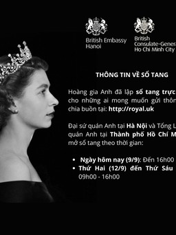 Đại sứ quán Anh mở sổ tang tưởng niệm Nữ hoàng Elizabeth II tại Việt Nam