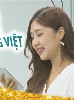 Hot girl Hàn Jin Ju “lẹo lưỡi” với những câu nói khó nói trong tiếng Việt