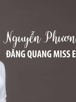 Phần ứng xử xuất sắc giúp Nguyễn Phương Khánh đăng quang Hoa hậu Trái Đất 2018
