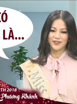 Hoa hậu Phương Khánh bật mí tật xấu đáng yêu