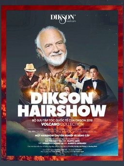 Dikson hairshow 2018 - Sự trở lại của bậc thầy sáng tạo quốc tế