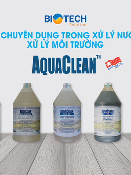 Biotech Solution – Xử lý môi trường bằng vi sinh