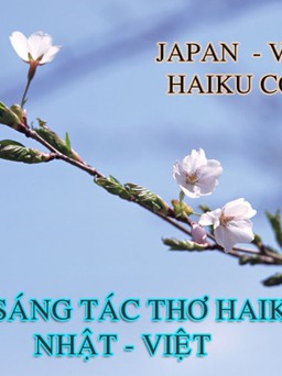 Cuộc thi sáng tác thơ Haiku Nhật - Việt lần thứ 6