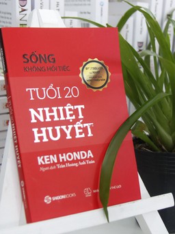 Tuổi 20 sống, yêu, đam mê và đừng ngại thất bại