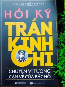 Ra mắt tự truyện của vị tướng cận vệ của Bác Hồ