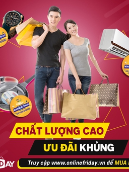 “Sản phẩm đồng hành” ở Online Friday 2017