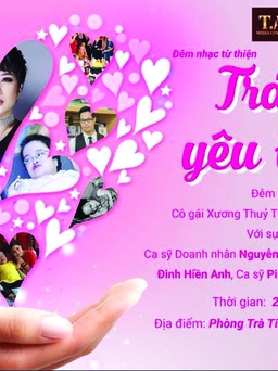 Đêm nhạc thiện nguyện trái tim yêu thương