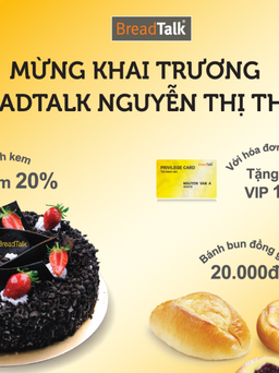 Chào đón cửa hàng thứ 20 – BreadTalk Nguyễn Thị Thập