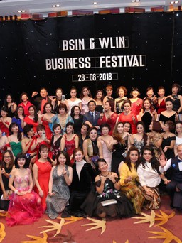 Sự kiện “BSIN & WLIN Business Festival”: Lưu giữ những kỷ niệm đẹp