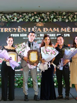 Truyền lửa đam mê – Nơi phát triển các tài năng nghề Chăm sóc sắc đẹp VN