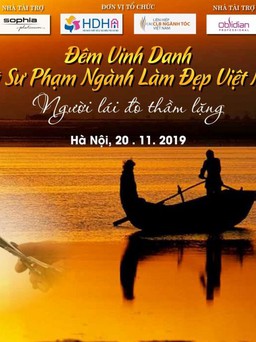 "Người lái đò thầm lặng" - Chương trình ý nghĩa tri ân các NTMT cống hiến vì sự nghiệp giáo dục trong ngành tóc Việt