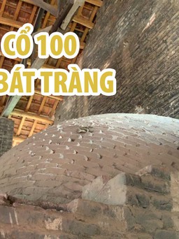 Lò gốm cổ 100 năm tuổi, cổ nhất, lớn nhất và duy nhất tại Bát Tràng