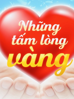 Những tấm lòng vàng 12.1.2023