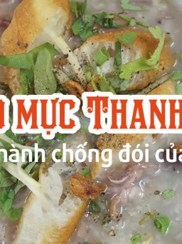 Cháo mực Thanh Sơn bạn đồng hành chống đói của sinh viên