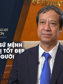 Bộ trưởng Nguyễn Kim Sơn: nhà giáo với sứ mệnh kiến tạo giá trị cao đẹp