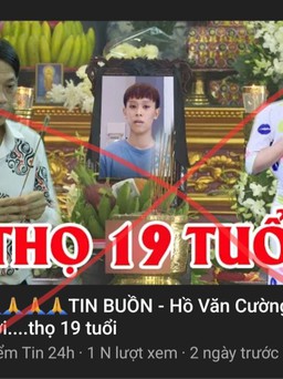 [Kỳ1] Từ vụ Hồ Văn Cường bị đồn qua đời: Nhiều người sốc vì bị... 'lôi ra bắt chết'