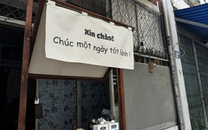 Bảng hiệu dễ thương ở quán cà phê, tiệm tóc TP.HCM: Ai đi ngang cũng mỉm cười