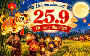 Lịch âm hôm nay 25.9: Tết trung thu rằm tháng 8
