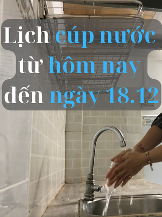 Nhiều quận ở TP.HCM bị cúp nước từ nay đến ngày 18.12