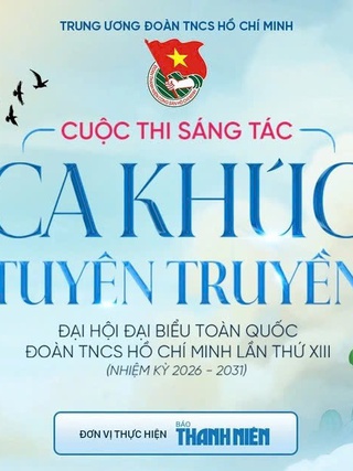 Cuộc thi sáng tác ca khúc tuyên truyền Đại hội Đoàn toàn quốc sắp có kết quả