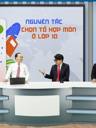 Tổ hợp môn lớp 10: Những nguyên tắc cần nhớ để tránh chọn sai