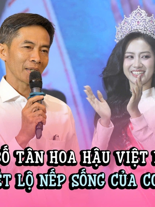 Bố tân Hoa hậu Việt Nam tiết lộ nếp sống của con gái