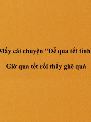 'Để qua tết tính', rồi sao nữa?