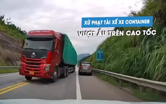 Dân mạng xôn xao truy tìm tài xế xe container chạy 'kiểu giết người' trên cao tốc