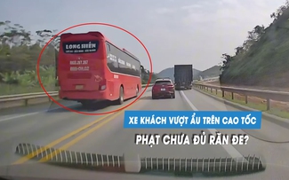 Xe khách ngang nhiên 'cướp làn', vượt ẩu trên cao tốc: Đề nghị phạt nghiêm