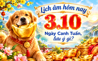 Hôm nay 3.10 là ngày gì nhiều người quan tâm? Theo lịch âm có gì lưu ý?