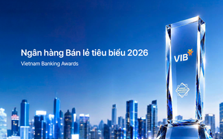 VIB - Ngân hàng bán lẻ tiêu biểu, dẫn đầu xu thế cá nhân hóa VIB - Ngân hàng bán lẻ tiêu biểu, dẫn đầu xu thế cá nhân hóa