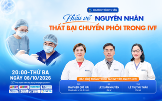 Tư vấn sức khỏe: Hiểu về những nguyên nhân thất bại chuyển phôi trong IVF