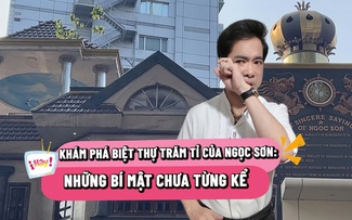 Ngọc Sơn bật khóc trong biệt thự trăm tỉ, tiết lộ điều chưa từng kể