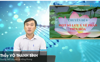 Bí quyết ôn thi tốt nghiệp THPT đạt điểm cao: Kiến thức tiến hóa môn sinh