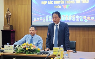 Cú ‘bắt tay’ lịch sử của thể thao Việt Nam và VTV, Phó tổng giám đốc Đỗ Đức Hoàng nói gì?